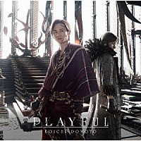 ＫＯＩＣＨＩ　ＤＯＭＯＴＯ「 ＰＬＡＹＦＵＬ」