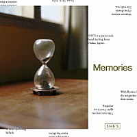 ＳＨＥ’Ｓ「 Ｍｅｍｏｒｉｅｓ」