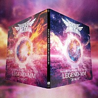 ＢＡＢＹＭＥＴＡＬ「 ＢＡＢＹＭＥＴＡＬ　ＷＯＲＬＤ　ＴＯＵＲ　２０２３－２０２４　ＬＥＧＥＮＤ　－　ＭＭ」