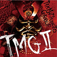 ＴＭＧ「 ＴＭＧ　Ⅱ」