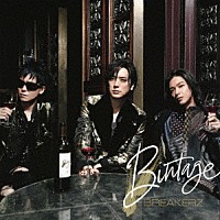 ＢＲＥＡＫＥＲＺ「 Ｂｉｎｔａｇｅ」