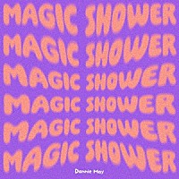 Ｄａｎｎｉｅ　Ｍａｙ「 Ｍａｇｉｃ　Ｓｈｏｗｅｒ」