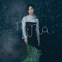 坂本真綾「 ｎｉｎａ」