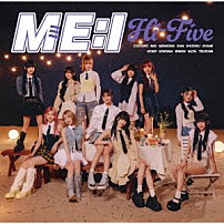 ＭＥ：Ｉ 「Ｈｉ－Ｆｉｖｅ」