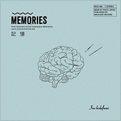 ＩＮＯ　ｈｉｄｅｆｕｍｉ「ＭＥＭＯＲＩＥＳ」