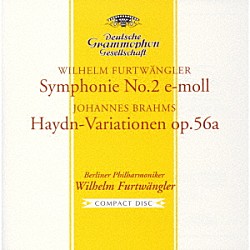 ヴィルヘルム・フルトヴェングラー ベルリン・フィルハーモニー管弦楽団「フルトヴェングラー：交響曲第２番　他」