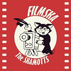 Ｔｈｅ　ＳＫＡＭＯＴＴＳ「ＦＩＬＭＳＫＡ」