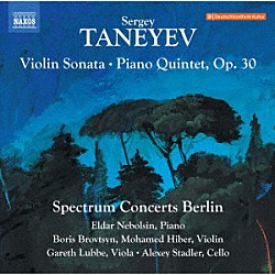 （クラシック）「タネーエフ：ヴァイオリン・ソナタ　イ短調、ピアノ五重奏曲　ト短調」