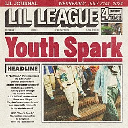 ＬＩＬ　ＬＥＡＧＵＥ　ｆｒｏｍ　ＥＸＩＬＥ　ＴＲＩＢＥ「Ｙｏｕｔｈ　Ｓｐａｒｋ」