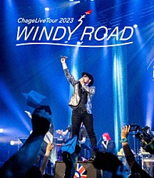 Ｃｈａｇｅ「Ｃｈａｇｅ　Ｌｉｖｅ　Ｔｏｕｒ　２０２３　ＷＩＮＤＹ　ＲＯＡＤ」