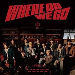 ＪＯ１「ＷＨＥＲＥ　ＤＯ　ＷＥ　ＧＯ」