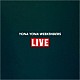 ＹＯＮＡ　ＹＯＮＡ　ＷＥＥＫＥＮＤＥＲＳ「ＬＩＶＥ」