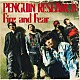 ＰＥＮＧＵＩＮ　ＲＥＳＥＡＲＣＨ「Ｆｉｒｅ　ａｎｄ　Ｆｅａｒ」