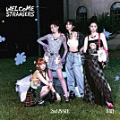 ＩＳ：ＳＵＥ「Ｗｅｌｃｏｍｅ　Ｓｔｒａｎｇｅｒｓ　～２ｎｄ　ＩＳ：ＳＵＥ～」