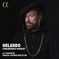 （クラシック）「 ＯＲＬＡＮＤＯ　ある憂鬱な男の肖像　～ラ・タンペートによるラッスス～」