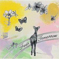 ＦＯＵＲ　ＴＯＭＯＲＲＯＷ「 ＦＯＵＲ　ＴＯＭＯＲＲＯＷ　（２０２４　Ｒｅｍａｓｔｅｒ）」