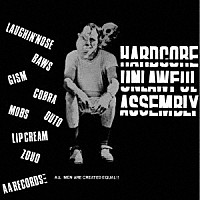 （Ｖ．Ａ．）「 ＨＡＲＤＣＯＲＥ　ＵＮＬＡＷＦＵＬ　ＡＳＳＥＭＢＬＹ　ＣＤ」