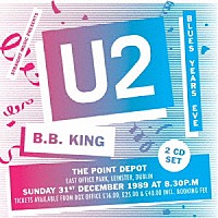 Ｕ２「 ブルース・イヤーズ・イヴ・ウィズ・Ｂ．Ｂ．　キング　１９８９」