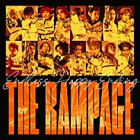 ＴＨＥ　ＲＡＭＰＡＧＥ　ｆｒｏｍ　ＥＸＩＬＥ　ＴＲＩＢＥ 「Ｅｎｄｌｅｓｓ　Ｈａｐｐｙ－Ｅｎｄｉｎｇ」