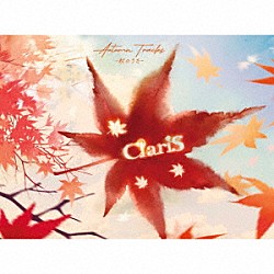 ＣｌａｒｉＳ「ＡＵＴＵＭＮ　ＴＲＡＣＫＳ　－秋のうた－」