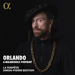 （クラシック）「ＯＲＬＡＮＤＯ　ある憂鬱な男の肖像　～ラ・タンペートによるラッスス～」