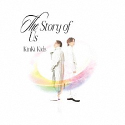 ＫｉｎＫｉ　Ｋｉｄｓ「Ｔｈｅ　Ｓｔｏｒｙ　ｏｆ　Ｕｓ」