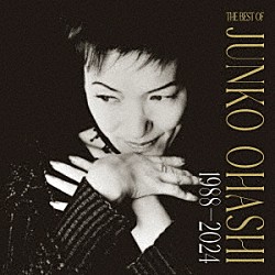 大橋純子「ＴＨＥ　ＢＥＳＴ　ＯＦ　大橋純子　１９８８－２０２４」