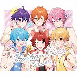 すとぷり「Ｓｔｒａｗｂｅｒｒｙ　Ｐｒｉｎｃｅ　Ｆｏｒｅｖｅｒ」