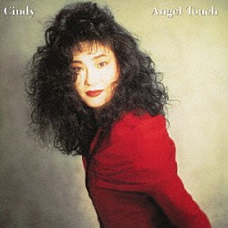 Ｃｉｎｄｙ「Ａｎｇｅｌ　Ｔｏｕｃｈ」