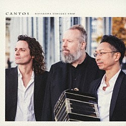 ＨＡＹＡＫＡＷＡ　ＴＥＲＵＧＧＩ　ＴＲＩＯ「ＣＡＮＴＯＳ」