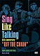 ＳＩＮＧ　ＬＩＫＥ　ＴＡＬＫＩＮＧ「Ｓｉｎｇ　Ｌｉｋｅ　Ｔａｌｋｉｎｇ　３５ｔｈ　Ａｎｎｉｖｅｒｓａｒｙ　“ＯＦＦ　ＴＨＥ　ＣＨＡＩＮ”　Ｌｉｖｅ　ａｔ　ＴＯＫＹＯ　ＤＯＭＥ　ＣＩＴＹ　ＨＡＬＬ　１０．０１．２０２３」