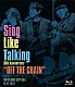 ＳＩＮＧ　ＬＩＫＥ　ＴＡＬＫＩＮＧ「Ｓｉｎｇ　Ｌｉｋｅ　Ｔａｌｋｉｎｇ　３５ｔｈ　Ａｎｎｉｖｅｒｓａｒｙ　“ＯＦＦ　ＴＨＥ　ＣＨＡＩＮ”　Ｌｉｖｅ　ａｔ　ＴＯＫＹＯ　ＤＯＭＥ　ＣＩＴＹ　ＨＡＬＬ　１０．０１．２０２３」