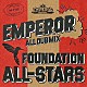 ＥＭＰＥＲＯＲ「ＦＯＵＮＤＡＴＩＯＮ　ＡＬＬ－ＳＴＡＲＳ」