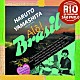 ＨＡＲＵＴＯ　ＹＡＭＡＳＨＩＴＡ アンドレ・メマーリ ナイロール・プロヴェッタ「Ａｌｏ　Ｂｒａｓｉｌ」