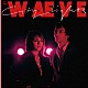 ＴＨＥ　ＷＡＥＶＥ「ＣＩＴＹ　ＬＩＧＨＴＳ（１０月下旬～１１月上旬発売予定）」