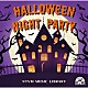 （ＢＧＭ）「ＮＴＶＭ　Ｍｕｓｉｃ　Ｌｉｂｒａｒｙ　ＨＡＬＬＯＷＥＥＮ　ＮＩＧＨＴ　ＰＡＲＴＹ」