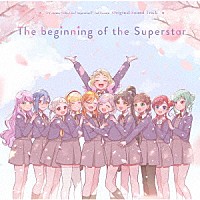 藤澤慶昌「 ＴＶアニメ『ラブライブ！スーパースター！！』３期　オリジナルサウンドトラック　Ｔｈｅ　ｂｅｇｉｎｎｉｎｇ　ｏｆ　ｔｈｅ　Ｓｕｐｅｒｓｔａｒ」
