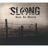 ＳＬＡＮＧ「 Ｒｅｓｔ　ｉｎ　Ｍｉｓｅｒｙ」