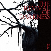 Ｓａｄｉｅ「 ＴＨＥ　ＲＥＶＩＶＡＬ　ＯＦ　ＤＡＲＫＮＥＳＳ」