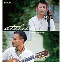 宮田大・大萩康司「 ａｔｅｌｉｅｒ」