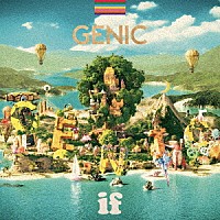 ＧＥＮＩＣ「 ｉｆ」