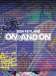 ＫＥＹ「２０２４　ＫＥＹＬＡＮＤ　ＯＮ　：　ＡＮＤ　ＯＮ　ｉｎ　Ｊａｐａｎ」