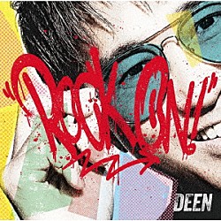 ＤＥＥＮ「ＲＯＣＫ　ＯＮ！」