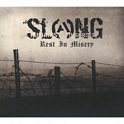 ＳＬＡＮＧ「Ｒｅｓｔ　ｉｎ　Ｍｉｓｅｒｙ」