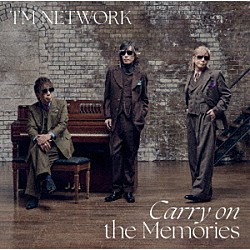 ＴＭ　ＮＥＴＷＯＲＫ「Ｃａｒｒｙ　ｏｎ　ｔｈｅ　Ｍｅｍｏｒｉｅｓ」