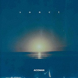 ＡＣＩＤＭＡＮ「ｓｏｎｅｔ」