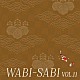 （ＢＧＭ）「ＷＡＢＩ－ＳＡＢＩ　ＶＯＬ．１１」