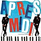 ＴＥＳＴＰＡＴＴＥＲＮ「Ａｐｒｅｓ－ｍｉｄｉ」