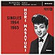 ほりまさゆき「ＳＩＮＧＬＥＳ　１９６４－１９６５」