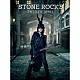 石井竜也「ＳＴＯＮＥ　ＲＯＣＫ’Ｓ」